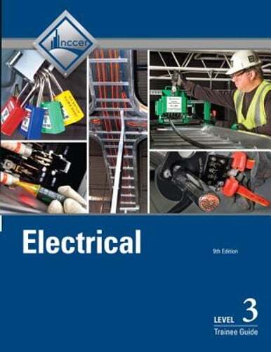 Electrical Trainee Guide, Level 3 by NCCER: New