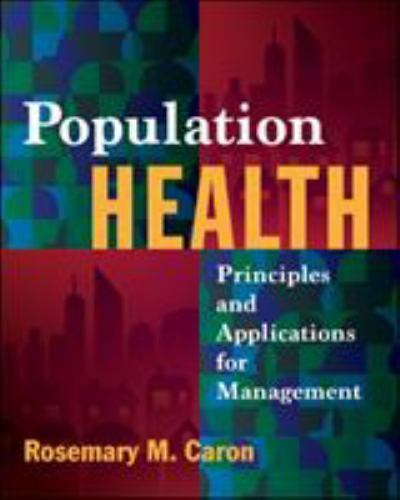 Population Health: Principles and Applications for Management – GOOD, FREE SHIP