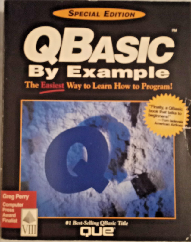 QBasic by Example: The Easiest Way to Learn How to Program Special Edition