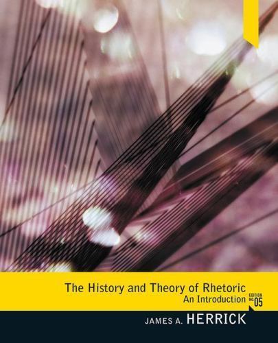 History and Theory of Rhetoric: An Introduction – Paperback – GOOD