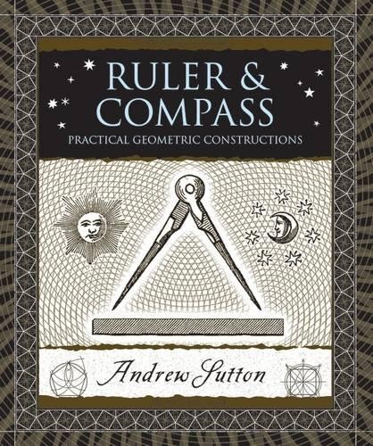 Andrew Sutton Ruler & Compass (Hardback)