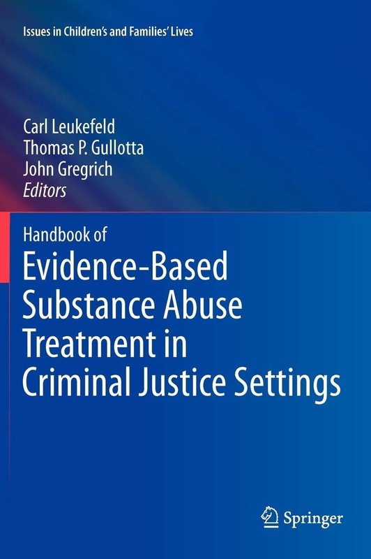 Handbook of Evidence-Based Substance Abuse Treatment in Criminal Justice