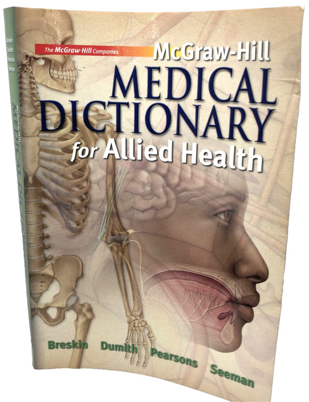 Medical Dictionary For Allied Health, McGraw-Hill, Textbook, 2008, Used