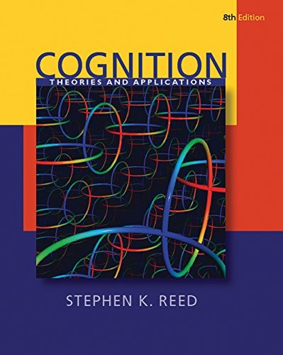 BUNDLE: COGNITION: THEORY AND APPLICATIONS, 8TH + COGLAB By Stephen K. Reed