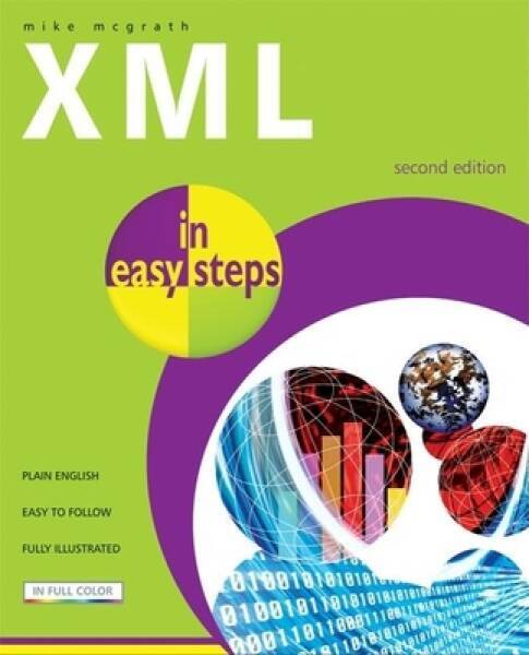 XML in easy steps – Paperback By McGrath, Mike – GOOD