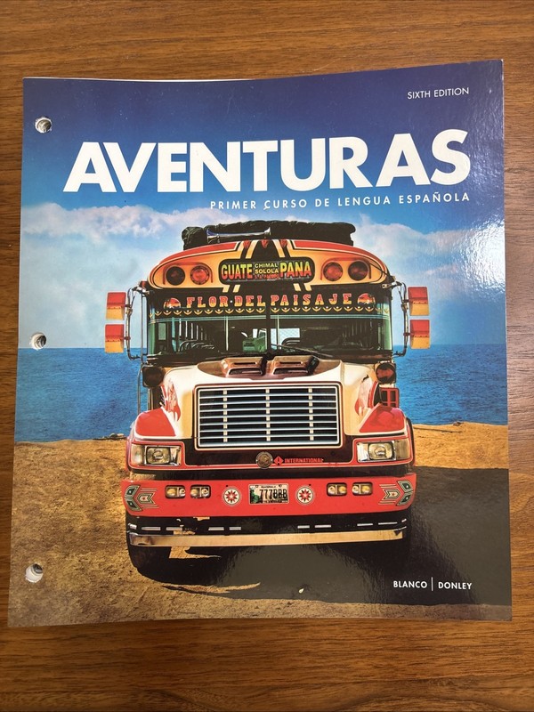 Aventuras 6th Edition Loose-Leaf by Blanco Donley Vista Higher Learning
