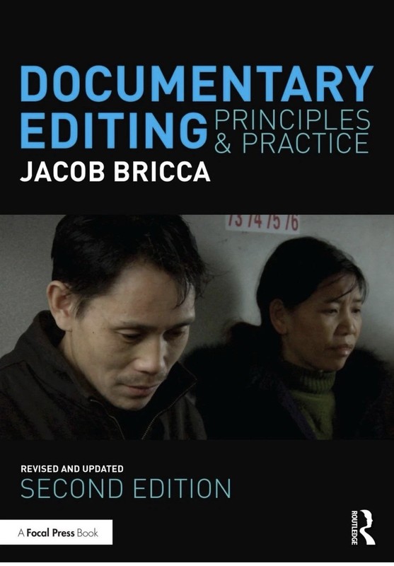 Documentary Editing: Principles & Practice by Jacob Bricca, ACE Paperback Book