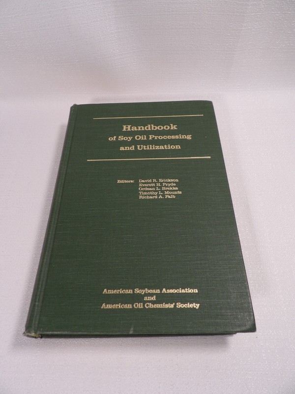 Handbook of Soy Oil Processing and Utilization, Erickson. 1980, Hardcover. gallery