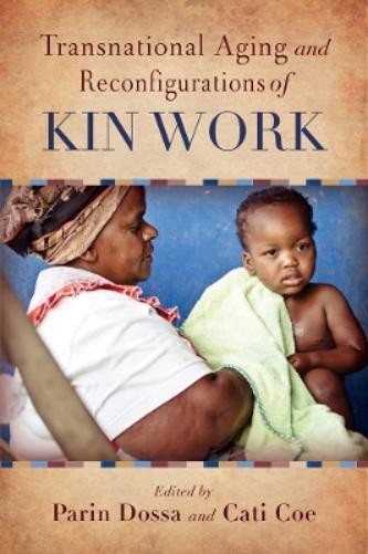Parin Dossa Transnational Aging and Reconfigurations of K (Hardback) (UK IMPORT)