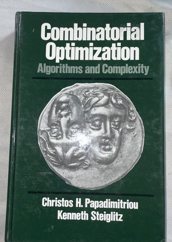 Combinatorial Optimization Christis H Papadimitriou & Kenneth Steiglitz HC 1982
