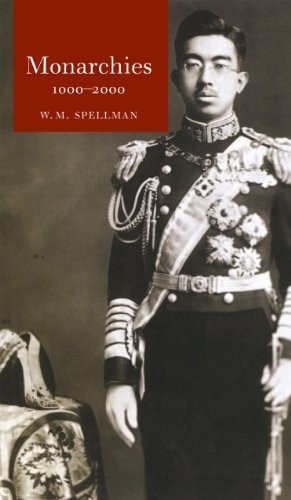 MONARCHIES 1000-2000 (GLOBALITIES) By W. M. Spellman *Excellent Condition*
