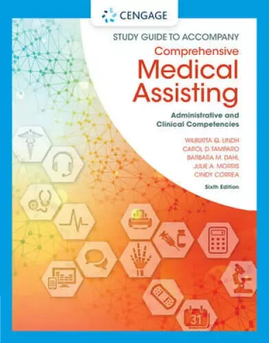 Study Guide for Lindh/Tamparo/Dahl/Morris/Correa Comprehensive Medical Assist,