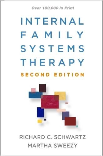 Richard C. Schwartz Martha Internal Family Systems Therapy, Second E (Hardback)