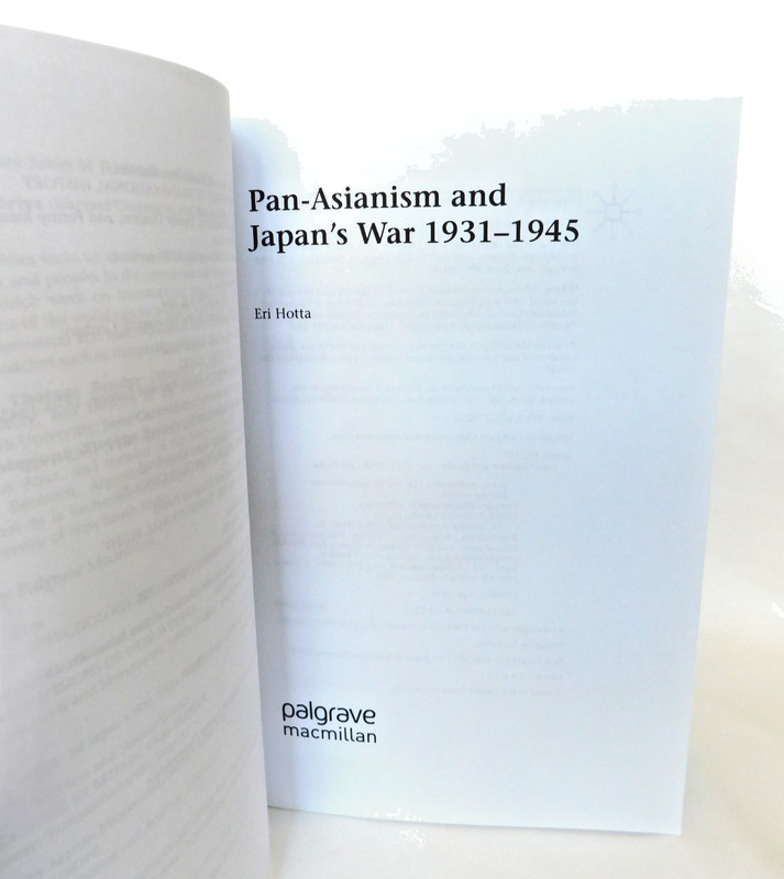 Pan-Asianism and Japan's War 1931-1945 by E. Hotta Paperback gallery