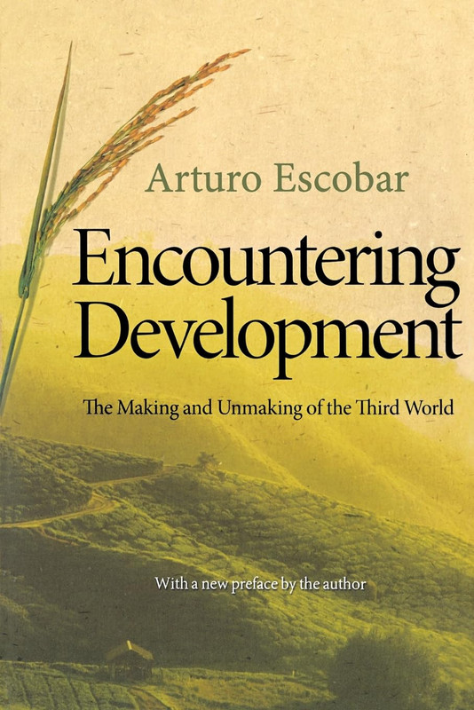 Encountering Development: the Making and Unmaking of the Third World (Princeton gallery