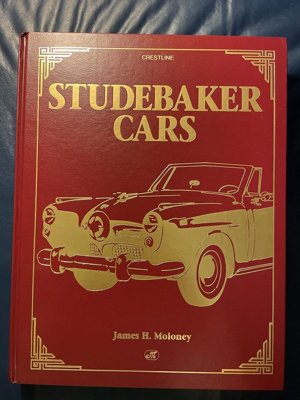 Studebaker Cars (Crestline Series) by James H. Maloney