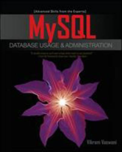 MySQL Database Usage & Administration by Vaswani, Vikram in Used – Like New