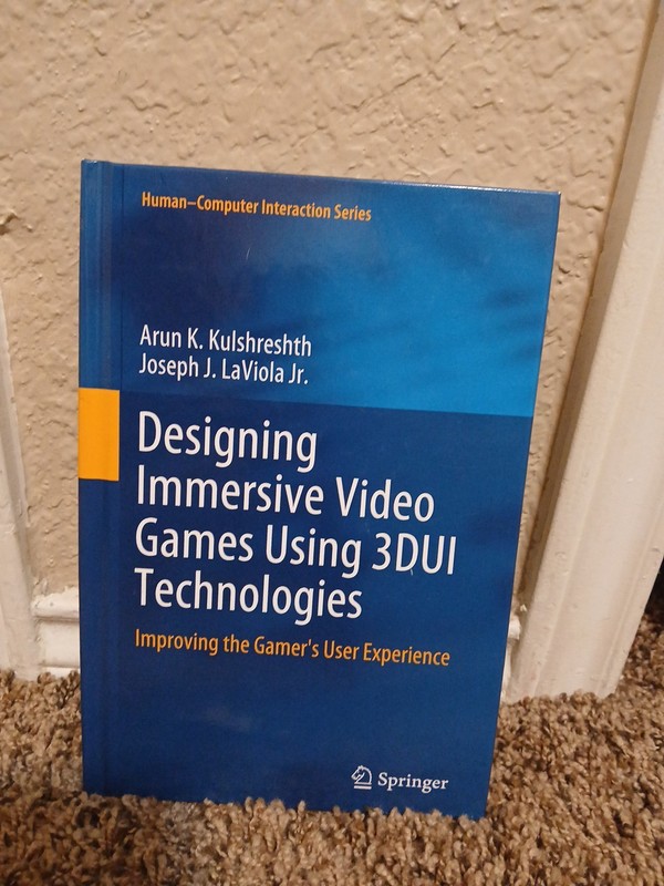 Human-Computer Interaction Ser.: Designing Immersive Video Games Using 3DUI...