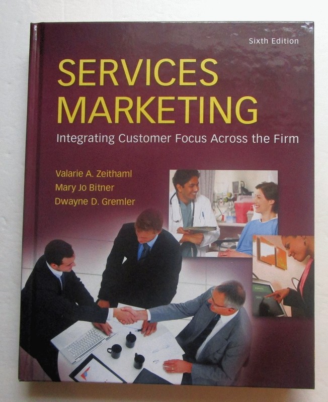 Services Marketing (6th Edition) – hardcover Zeithaml, Valerie|Bitner, Mary …