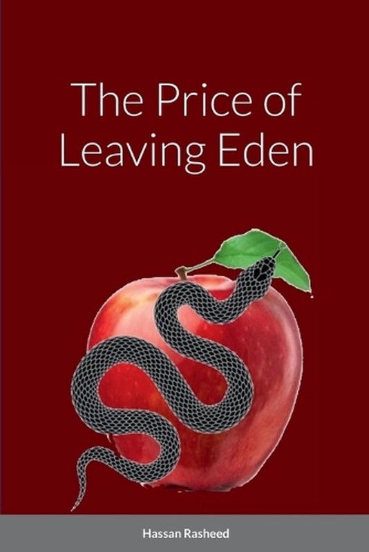 The Price of Leaving Eden by Hassan Rasheed (English) Paperback Book