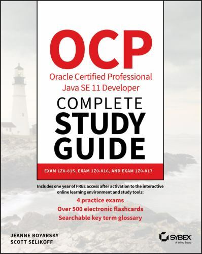 OCP Oracle Certified Professional Java SE 11 Developer Complete : Exam 1z0-81…