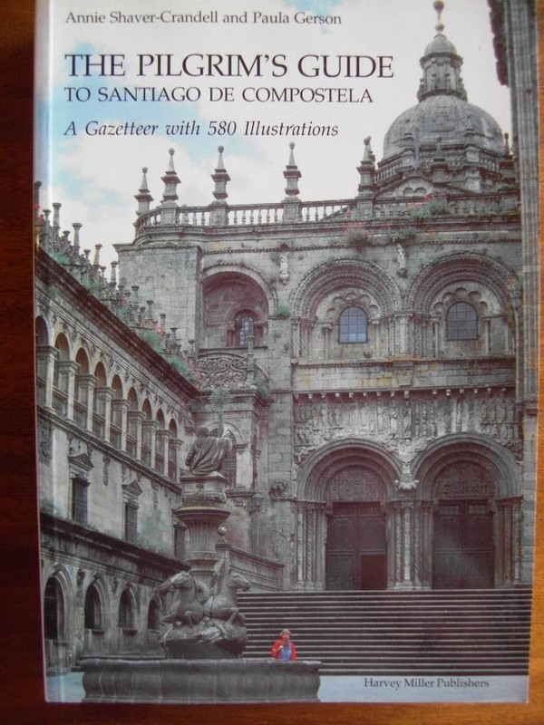 The Pilgrim’s Guide to Santiago De Compostela: A Gazetteer