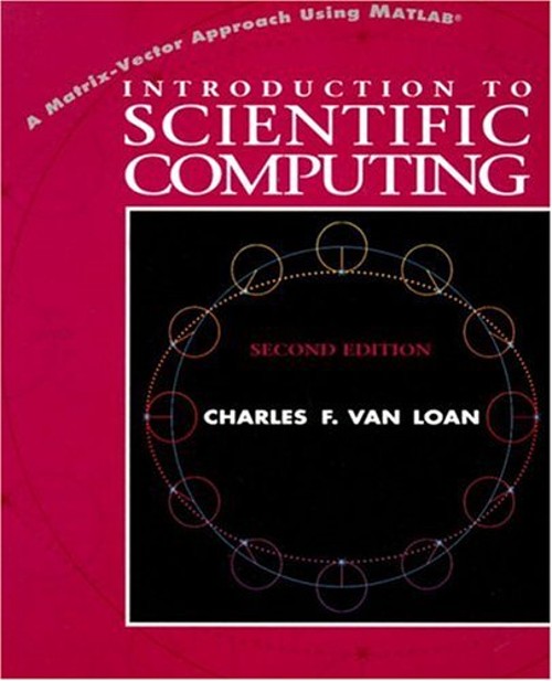 Introduction to Scientific Computing : A Matrix-Vector Approach U