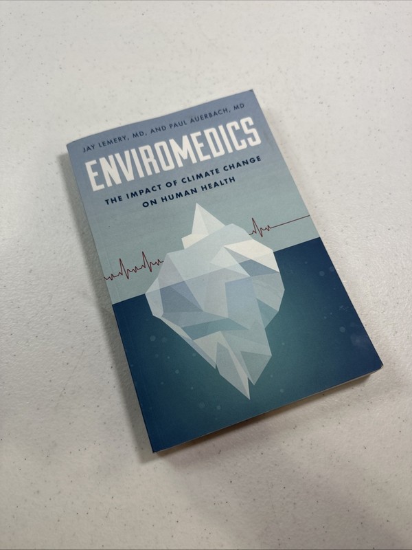 Enviromedics: The Impact of Climate Change on Human Health (Paperback or Softbac