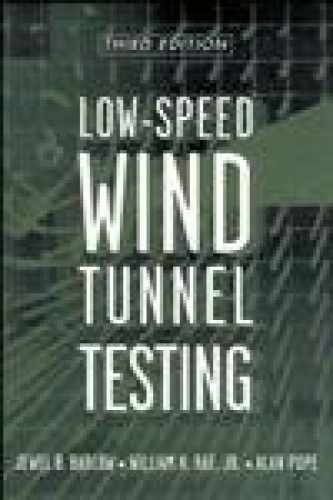 Low-Speed Wind Tunnel Testing – Hardcover, by Barlow Jewel B.; Rae – Good