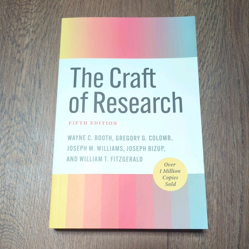 The Craft Of Research, Fifth Edition