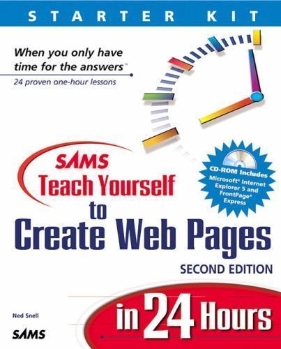 Sams Teach Yourself to Create Web Pages in 24 Hours (Sams Teach Yourself…in…