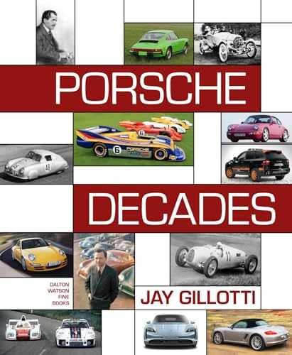 Porsche Decades: An Introduction to – Hardcover, by Gillotti Jay – Very Good u
