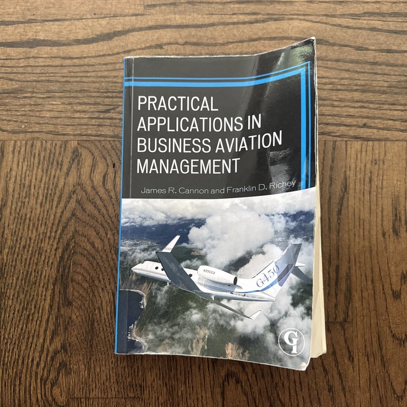 Practical Applications in Business Aviation Management, Cannon, James PB