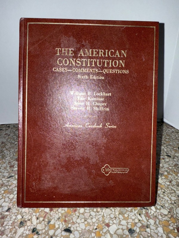 The American Constitution: Cases – Comments – Questions 6th edition 1986 HC