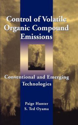 Control of Volatile Organic Compound Emissions: Conventional and Emerging: New