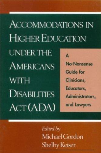 Accommodations in Higher Education Under the Americans with Disabilities ACT:…