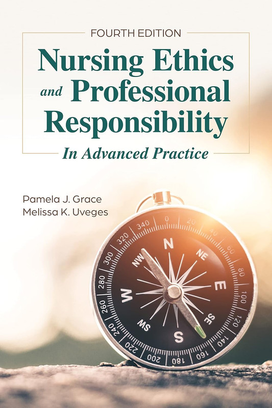 Nursing Ethics and Professional Responsibility in Advanced Practice gallery