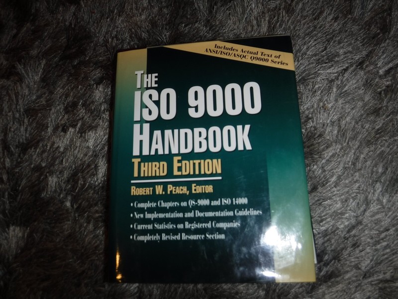 The IS0 9000 Handbook By Peach, Robert W.