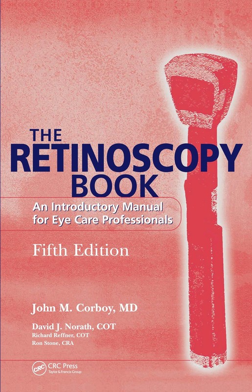 The Retinoscopy Book – Corboy, John M. – Good – See condition notes
