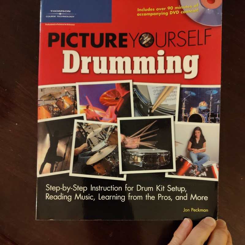 Picture Yourself Drumming: Step-by-Step Instruction for Drum Kit Setup Book+DVD