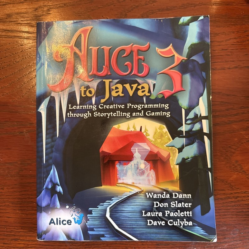 Alice 3 To Java Learning Creative Programming Through Storytelling And Gaming