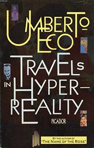 Travels In Hyperreality (Picador – Paperback, by Eco Umberto – Very Good x