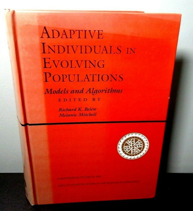 Adapting Individuals in Evolving Populations by Melanie Mitchell and Richard K.