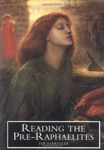 Reading the Pre-Raphaelites by Tim Barringer