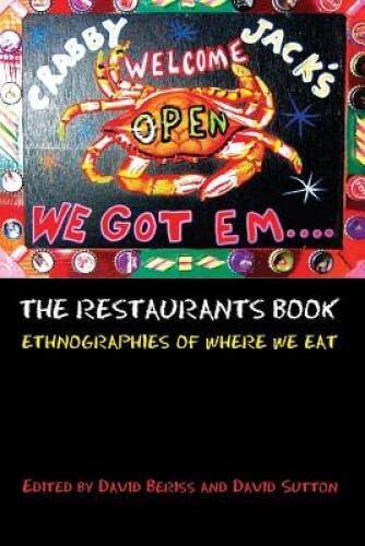 The Restaurants Book: Ethnographies of Where we Eat – Paperback – VERY GOOD