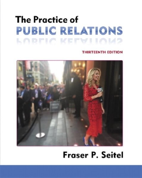 Practice of Public Relations, Paperback by Seitel, Fraser P., Used Good Condi…