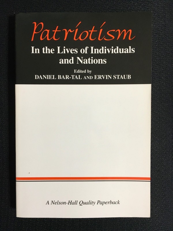 Nelson-Hall Psychology Series PATRIOTISM in the Lives of Individuals & Nations