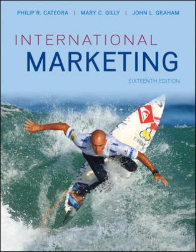 International Marketing by Cateora, Philip R.; Graham, John; Gilly, Mary C.