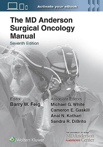 The MD Anderson Surgical Oncology Manual, Feig 9781975192631 Free Shipping..