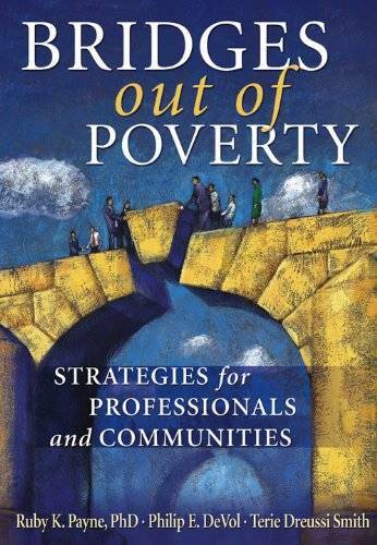 Bridges Out of Poverty: Strategies for Professional and Communities – VERY GOOD
